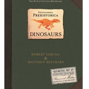 Encyclopedia Prehistorica Dinosaurs by Robert Sabuda & Matthew Reinhart FIRST ED